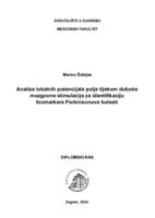 Analiza lokalnih potencijala polja tijekom duboke mozgovne stimulacije za identifikaciju biomarkera Parkinsonove bolesti