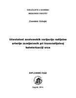 Učestalost anatomskih varijacija radijalne arterije zamijećenih pri transradijalnoj kateterizaciji srca