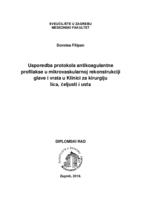 Usporedba protokola antikoagulantne profilakse u mikrovaskularnoj rekonstrukciji glave i vrata u Klinici za kirurgiju lica, čeljusti i usta