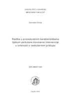 Razlika u proceduralnim karakteristikama tijekom perkutane koronarne intervencije u ovisnosti o vaskularnom pristupu