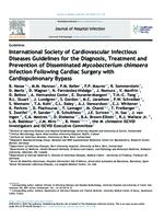 International Society of Cardiovascular Infectious Diseases Guidelines for the Diagnosis, Treatment and Prevention of Disseminated Mycobacterium chimaera Infection Following Cardiac Surgery with Cardiopulmonary Bypass