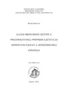 Uloga medicinske sestre u preoperativnoj pripremi djeteta za operativni zahvat u jednodnevnoj kirurgiji