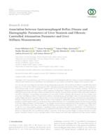 Association between Gastroesophageal Reflux Disease and Elastographic Parameters of Liver Steatosis and Fibrosis: Controlled Attenuation Parameter and Liver Stiffness Measurements