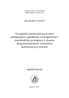 Terapijski potencijal peroralno primijenjene galaktoze za kognitivne i metaboličke promjene u dvama eksperimentalnim modelima Alzheimerove bolesti