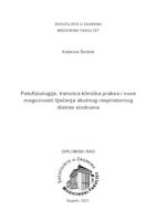 Patofiziologija, trenutna klinička praksa i nove mogućnosti liječenja akutnog respiratornog distres sindroma