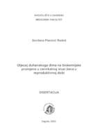 Utjecaj duhanskoga dima na biokemijske promjene u cervikalnoj sluzi žena u reproduktivnoj dobi