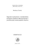 Signalni mehanizmi i metaboličke promjene tijekom diferencijacije i proliferacije leukemijskih stanica