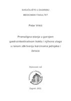 Premaligna stanja u gornjem gastrointestinalnom traktu i njihova uloga u ranom otkrivanju karcinoma jednjaka i želuca