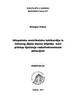 Idiopatska ventrikulska tahikardija iz istisnog dijela desne klijetke novi pristup liječenja radiofrekventnom ablacijom