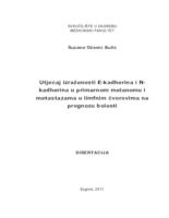 Utjecaj izraženosti E-kadherina i N-kadherina u primarnom melanomu i metastazama u limfnim čvorovima na prognozu bolesti 