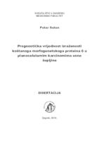 Prognostička vrijednost izraženosti koštanoga morfogenetskoga proteina 6 u planocelularnim karcinomima usne šupljine 