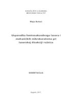 Usporedba femtosekundnoga lasera i mehaničkih mikrokeratoma pri laserskoj disekciji rožnice 