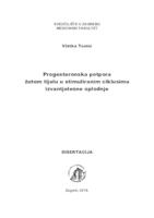 Progesteronska potpora žutom tijelu u stimuliranim ciklusima izvantjelesne oplodnje