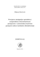 Procjena analgezije opioidima i neopioidima intermitentnom primjenom i samostalna kontrola pumpom nakon lumbalne diskektomije 