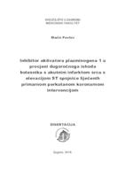 Inhibitor aktivatora plazminogena 1 u
procjeni dugoročnoga ishoda
bolesnika s akutnim infarktom srca s
elevacijom ST spojnice liječenih
primarnom perkutanom koronarnom
intervencijom 