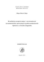 Kvaliteta propisivanja i racionalnost izvanbolničke potrošnje kardiovaskularnih lijekova u Gradu Zagrebu 