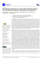 Recombinant Interferon-β in the Treatment of Polycythemia Vera and Related Neoplasms: Rationales and Perspectives