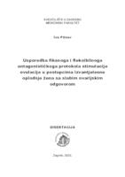 Usporedba fiksnoga i fleksibilnoga antagonističkoga protokola stimulacije ovulacije u postupcima izvantjelesne oplodnje žena sa slabim ovarijskim odgovorom