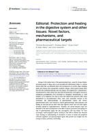 Editorial: Protection and healing in the digestive system and other tissues: Novel factors, mechanisms, and pharmaceutical targets