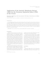 Application of the amniotic membrane extract (AMX) for the persistent epithelial defect (PED) of the cornea 