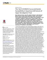 The 12p13.33/RAD52 locus and genetic susceptibility to squamous cell cancers of upper aerodigestive tract