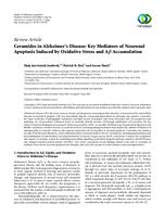 Ceramides in Alzheimer's disease: key mediators of neuronal apoptosis induced by oxidative stress and Aβ accumulation