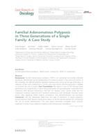 Familial adenomatous polyposis in three generations of a single family: a case study