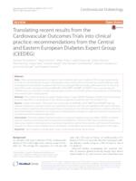 Translating recent results from the Cardiovascular Outcomes Trials into clinical practice: recommendations from the Central and Eastern European Diabetes Expert Group (CEEDEG)