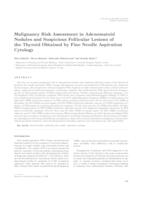 Malignancy risk assessment in adenomatoid nodules and suspicious follicular lesions of the thyroid obtained by fine needle aspiration cytology 