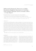 Differential diagnostic relevance of high resolution magnetic resonance in patients with possible multiple system atrophy (MSA) – a case report 