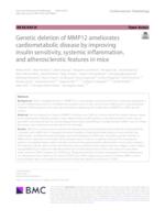 Genetic deletion of MMP12 ameliorates cardiometabolic disease by improving insulin sensitivity, systemic inflammation, and atherosclerotic features in mice