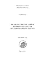 Radiološke metode prikaza ekspanzivnih procesa osteomuskularnog sustava