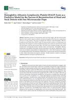 prikaz prve stranice dokumenta Hemoglobin-Albumin-Lymphocyte-Platelet (HALP) Score as a Predictive Model for the Success of Reconstruction of Head and Neck Defects with Free Microvascular Flaps