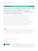 prikaz prve stranice dokumenta Exploring the accessibility of primary health care data in Europe's COVID-19 response: developing key indicators for managing future pandemics (Eurodata study)