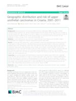 prikaz prve stranice dokumenta Geographic distribution and risk of upper urothelial carcinomas in Croatia, 2001–2011