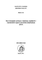 prikaz prve stranice dokumenta Novi terapijski pristupi u liječenju osjetljivih i rezistentnih sojeva uzročnika tuberkuloze pluća