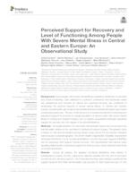 prikaz prve stranice dokumenta Perceived Support for Recovery and Level of Functioning Among People With Severe Mental Illness in Central and Eastern Europe: An Observational Study