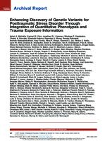 prikaz prve stranice dokumenta Enhancing Discovery of Genetic Variants for Posttraumatic Stress Disorder Through Integration of Quantitative Phenotypes and Trauma Exposure Information