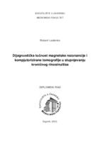 prikaz prve stranice dokumenta Dijagnostička točnost magnetske rezonancije i kompjutorizirane tomografije u stupnjevanju kroničnog rinosinuitisa