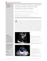 prikaz prve stranice dokumenta Double Interatrial Septum and Patent Foramen Ovale in Woman With Transient Ischemic Attack