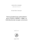 prikaz prve stranice dokumenta Utjecaj kombinacije polimorfizma gena CYP2C9, VKORC1 i MDR1 na individualizaciju terapije varfarinom 