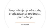 prikaz prve stranice dokumenta Preprintanje: prednosti, predbacivanja, predrasude, predviđanja