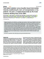 prikaz prve stranice dokumenta Total body irradiation versus busulfan based intermediate intensity conditioning for stem cell transplantation in ALL patients >45 years - a registry-based study by the Acute Leukemia Working Party of the EBMT