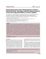 prikaz prve stranice dokumenta Recombinant human bone morphogenetic protein 6 delivered within autologous blood coagulum restores critical size segmental defects of ulna in rabbits