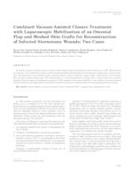 prikaz prve stranice dokumenta Combined vacuum-assisted closure treatment with laparoscopic mobilization of an omental flap and meshed skin grafts for reconstruction of infected sternotomy wounds: two cases 